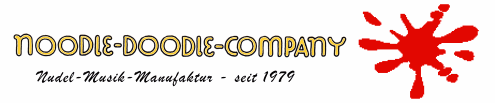  Noodle-Doodle-Company  Nudel-Musik-Manufaktur - seit 1979 